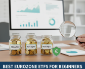Best Eurozone ETFs for Beginners (Simple & Low Risk)